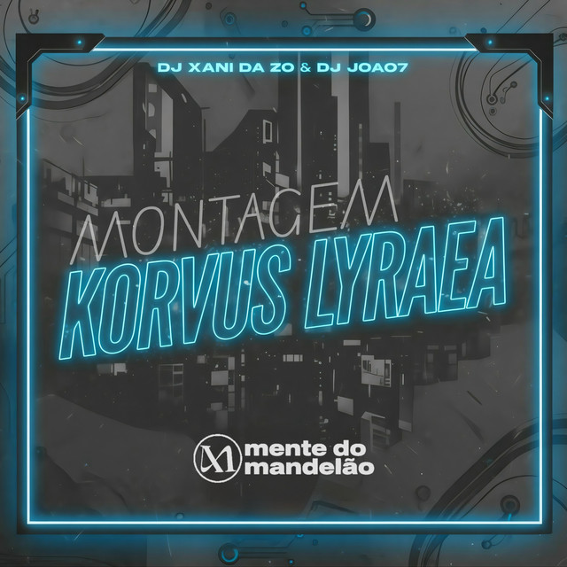 MONTAGEM KORVUS LYRAEA