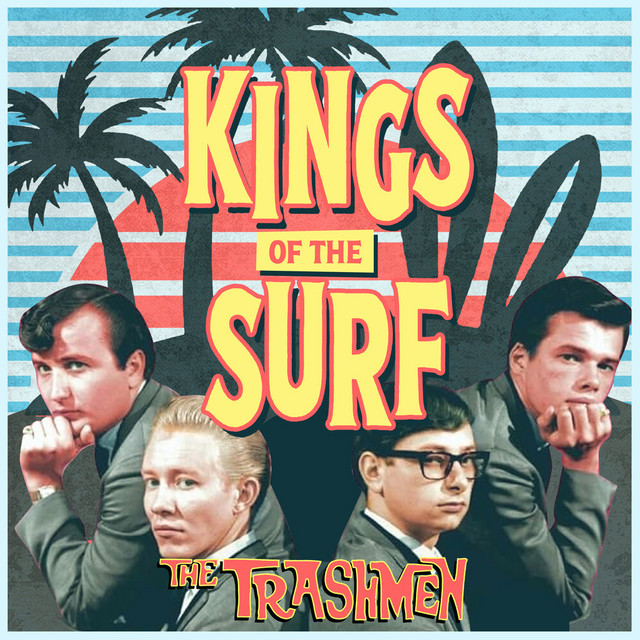 Cover of Kings of the Surf by The Trashmen