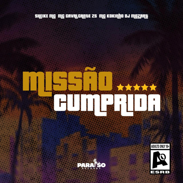 Missão Cumprida (feat. Paraíso Records)
