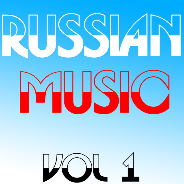 Russian Music, Vol. 1 - Compilation by Various Artists | Spotify