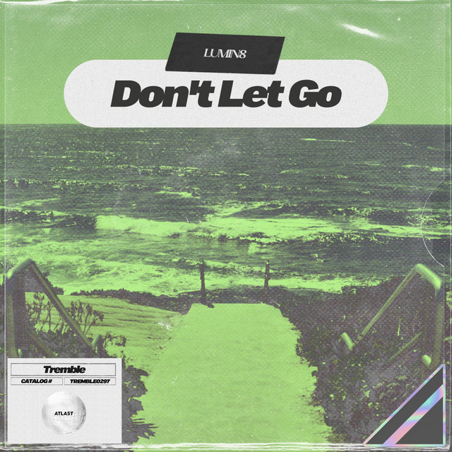 Don't Let Go
