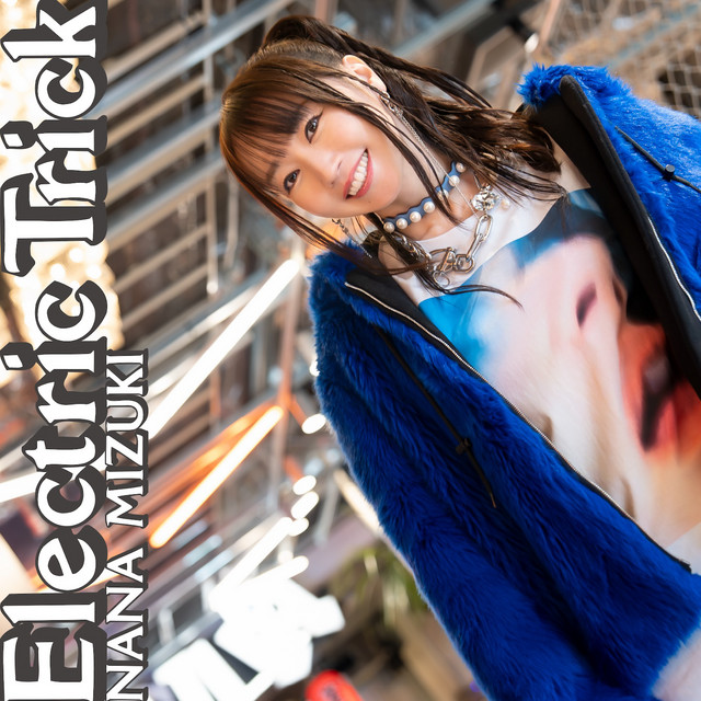 Electric Trick - Single by 水樹奈々 | Spotify