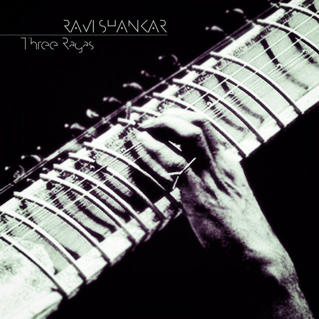 Three Ragas (Remastered) - Album by Ravi Shankar | Spotify