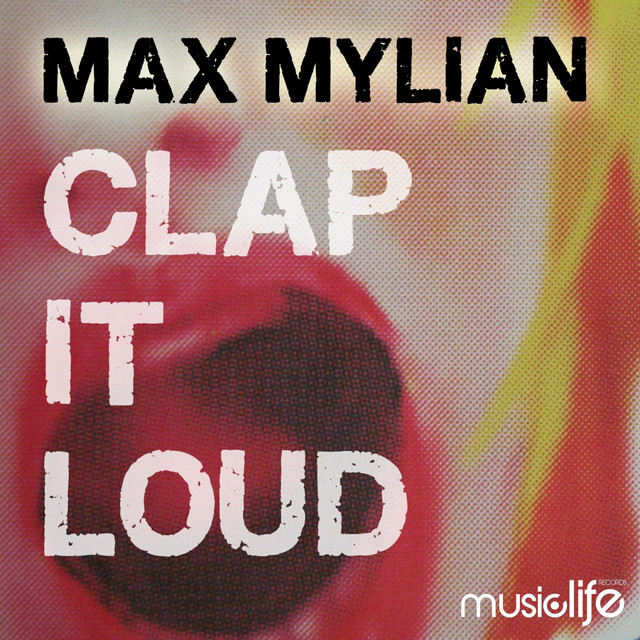 Clap It Loud - Original Club Mix