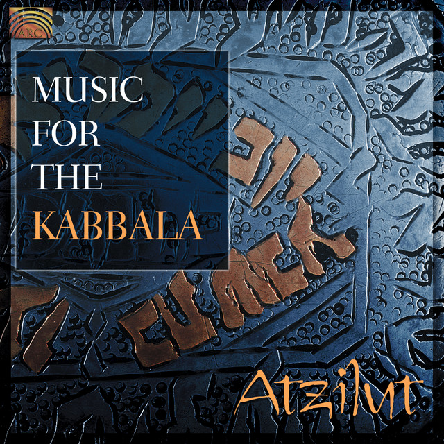 Atzilut: Music for the Kabbala cover