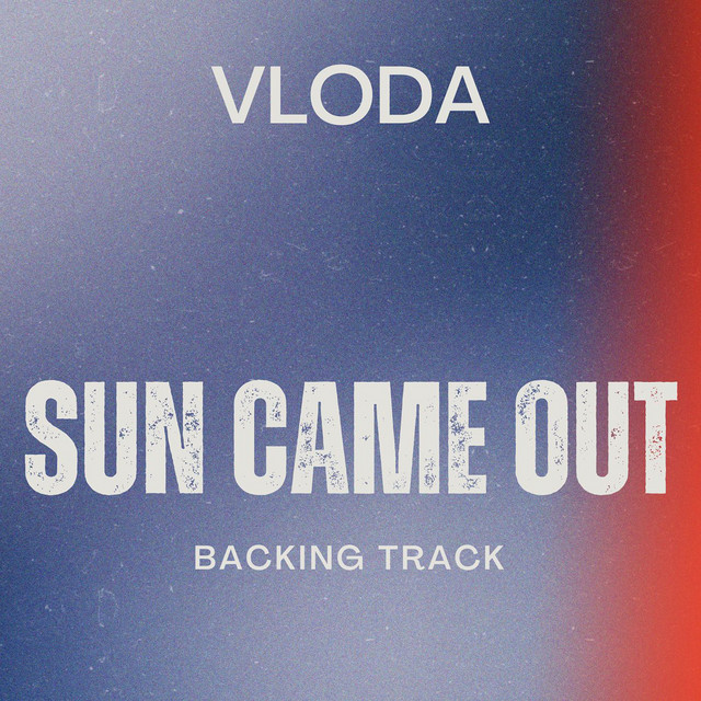 Обкладинка: Sun Came Out - Backing Track — VLoDa