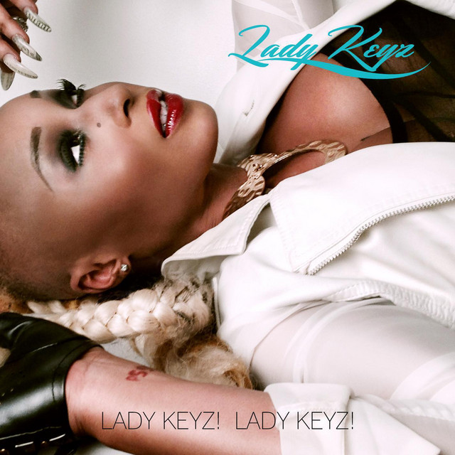 Lady Keyzzz - Album by Lady Keyz | Spotify
