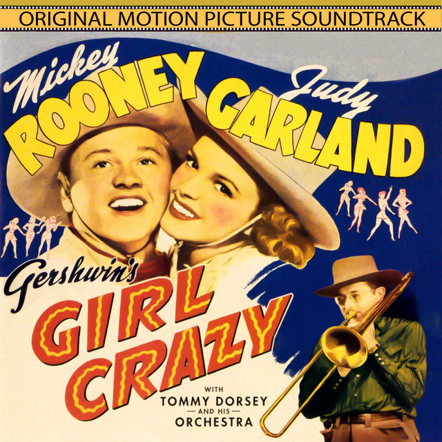 Girl Crazy (Original 1943 Motion Picture Soundtrack) – Compilação
