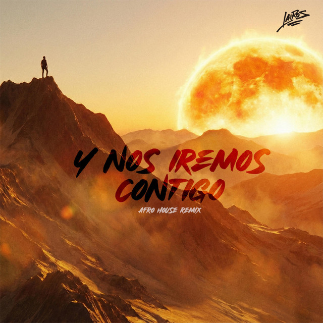 y nos iremos contigo - Afro House Remix