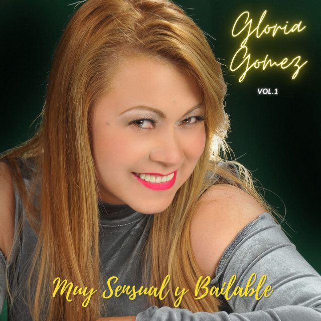 Gloria Gómez tu GiGi - Songs, Events and Music Stats | Viberate.com