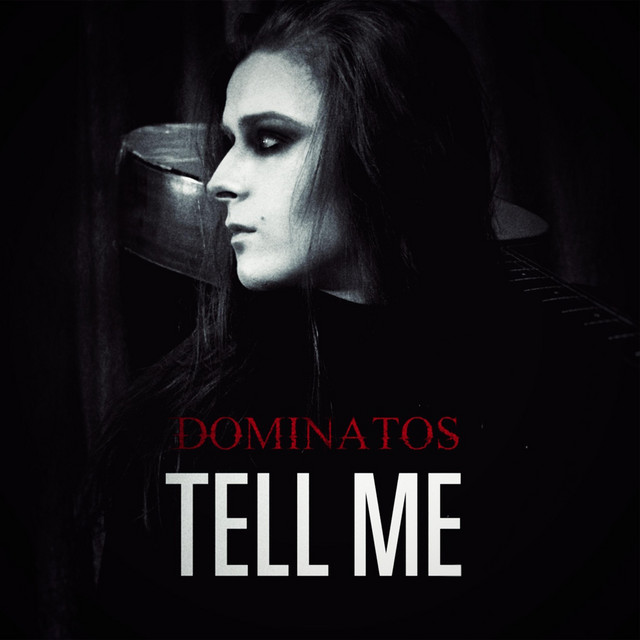 Обкладинка: Tell Me — Dominatos