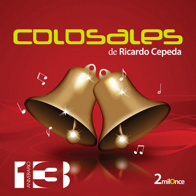 Colosales de Ricardo Cepeda 2011 (13 Aniversario) cover art