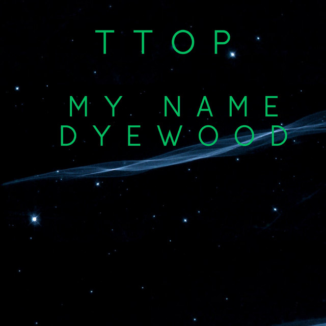 My Name Dyewood