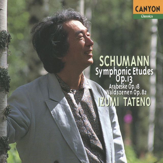 Schumann : Symphonic Etudes. Op. 13 ; Etude III