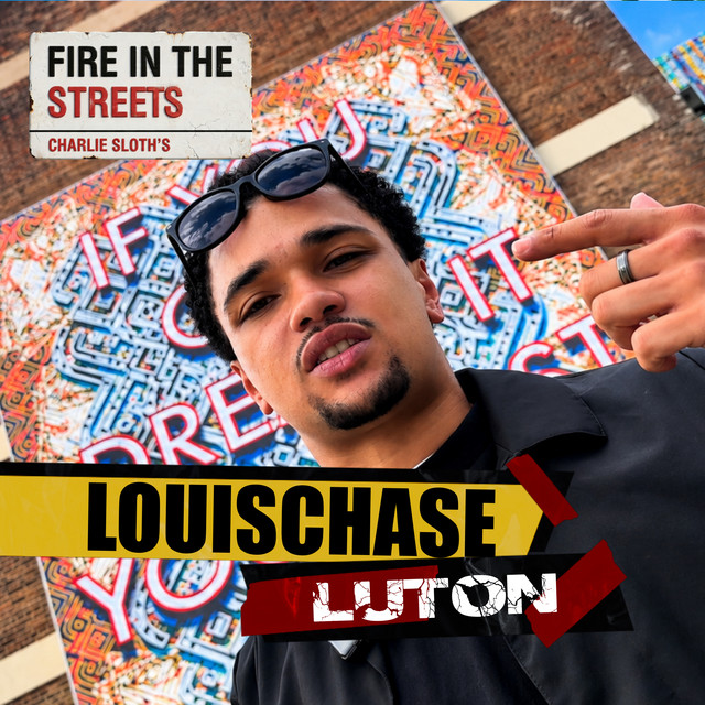 Fire in the Streets - LouisChase