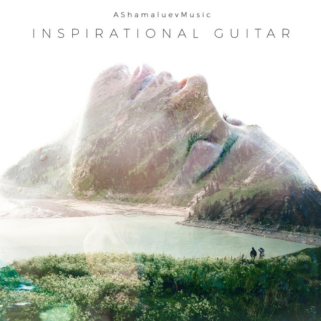 Обкладинка: Inspirational Guitar — AShamaluevMusic