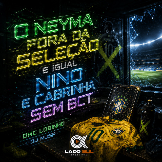 O Neyma Fora da Seleção e Igual Nino e Cabrinha sem Bct
