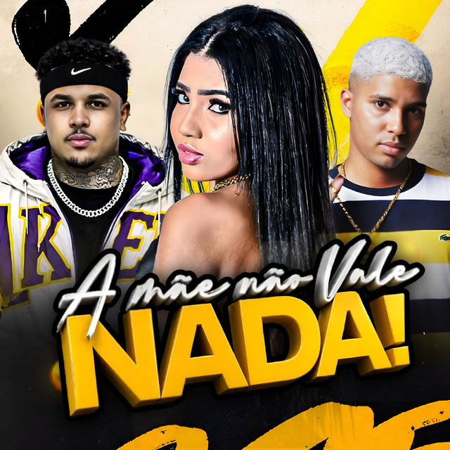 A Mãe Não Vale Nada