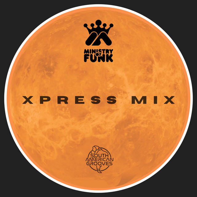 Xpress Mix selected Ministry Of Funk cover