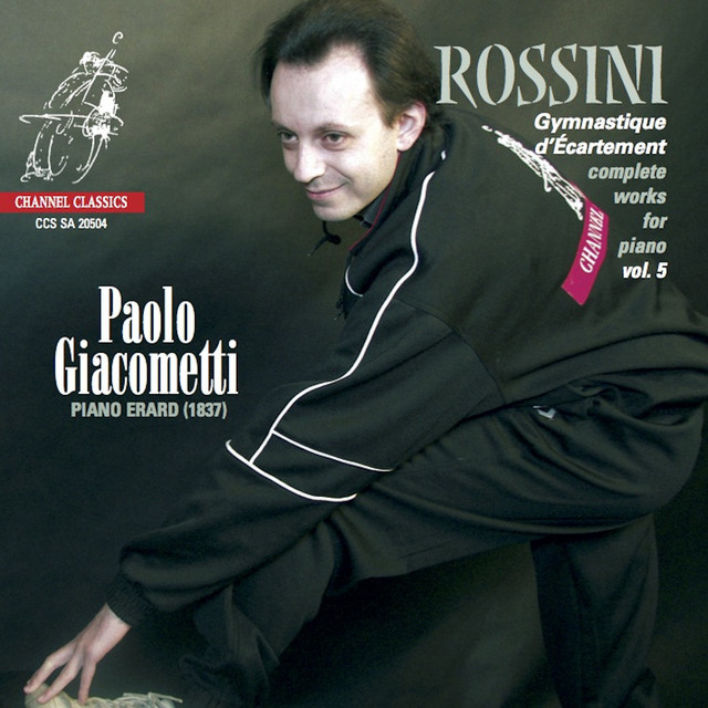 Rossini: Gymnastique d'Écartement: Complete works for Piano Vol. 5