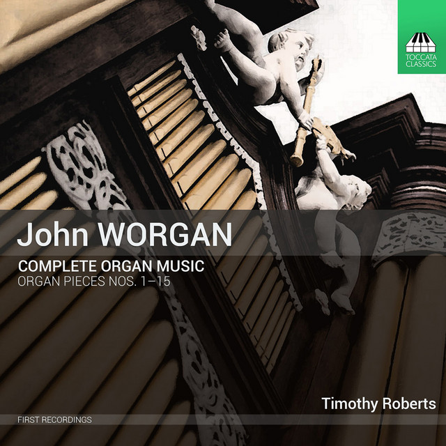 Worgan: Complete Organ Music cover art
