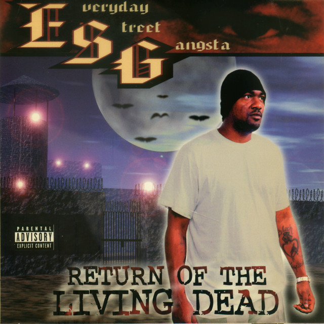 洋楽 ESG RETURN OF THE LIVING DEAD g-rap 90s Return Of The Living Dead - Album by E.S.G. | Spotify