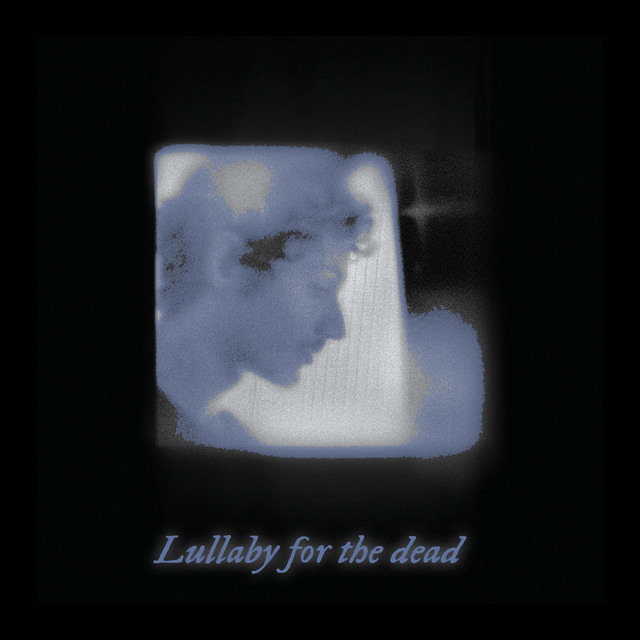Lullaby for the Dead