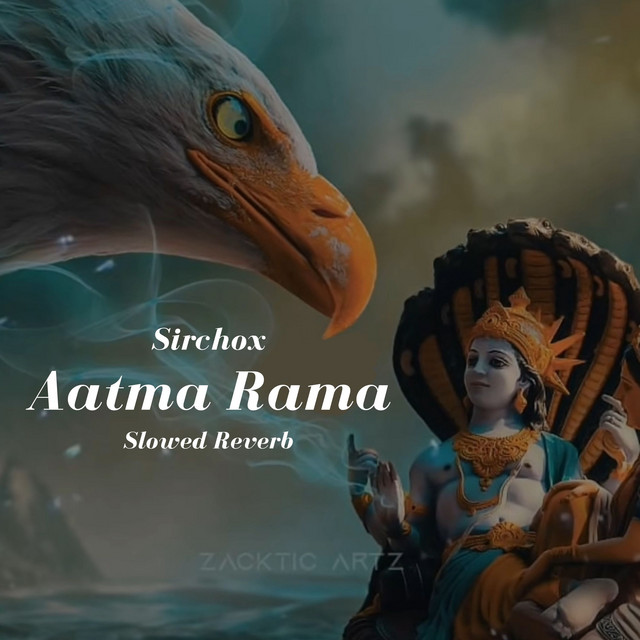 Aatma Rama - Slowed Reverb - song by Sirchox | Spotify