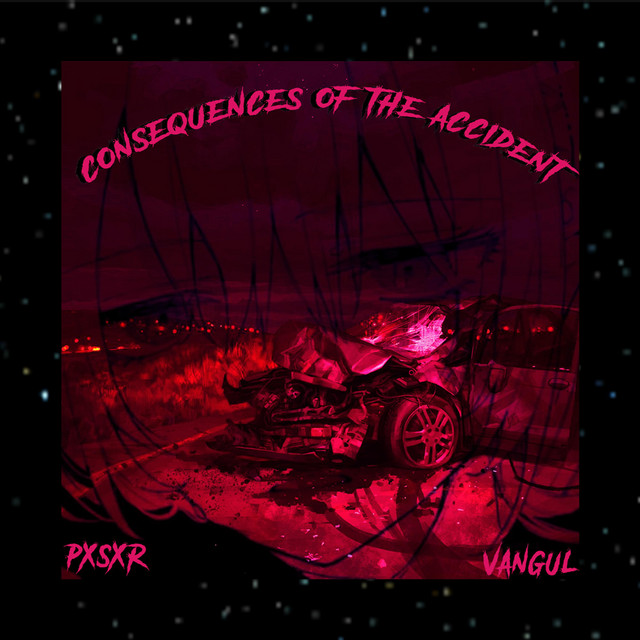 Cover art: consequences of the accident — Pxsxr