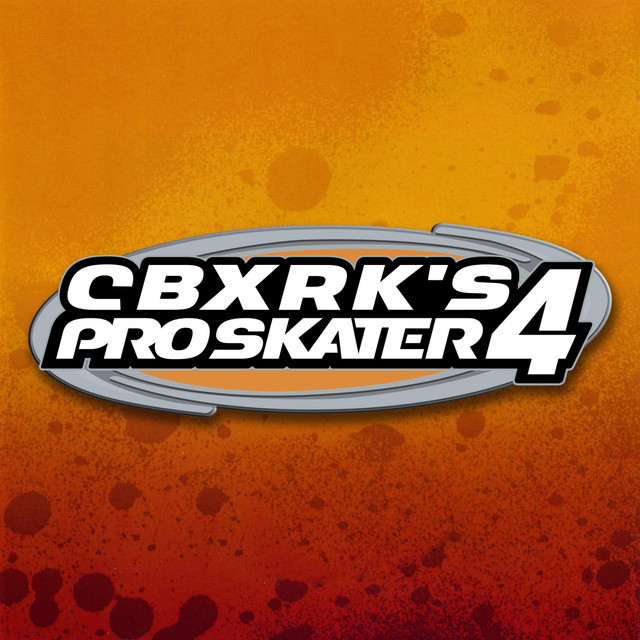 CBXRK'S PRO SKATER 4 - Album by cbxrk | Spotify