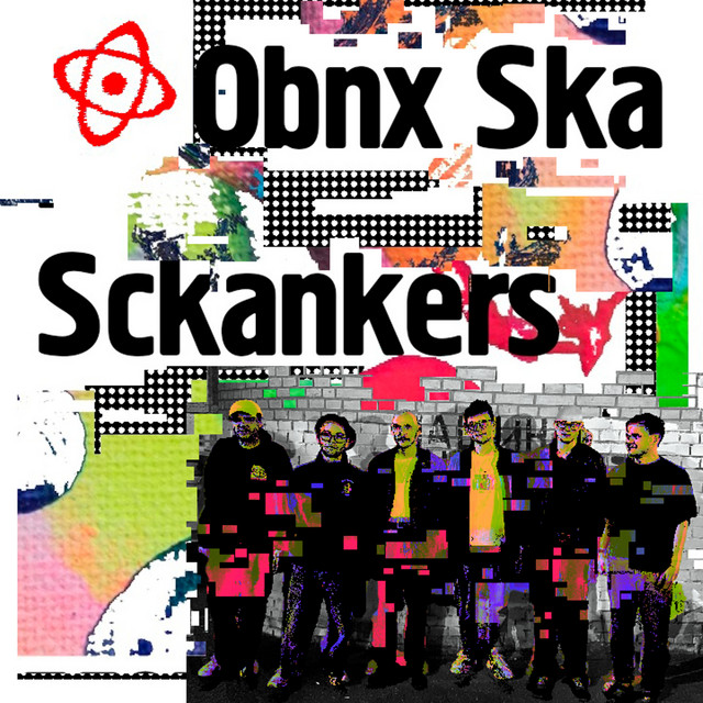 Obnx Ska Sckankers