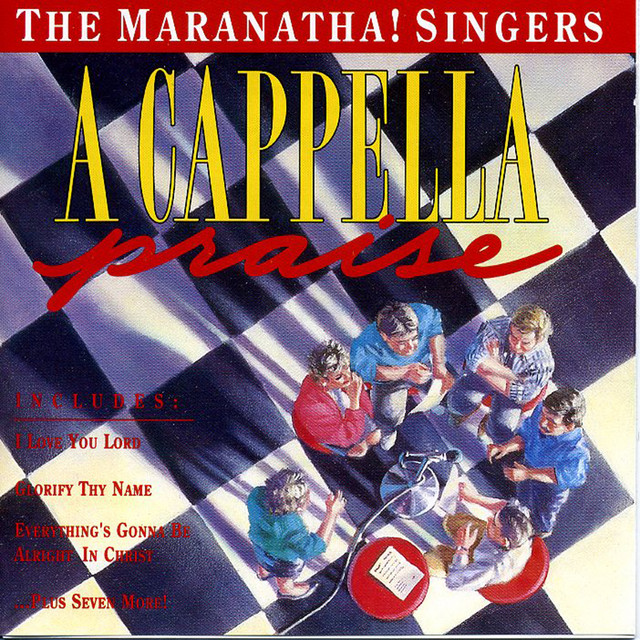A Cappella Praise - Album by Maranatha! Vocal Band | Spotify