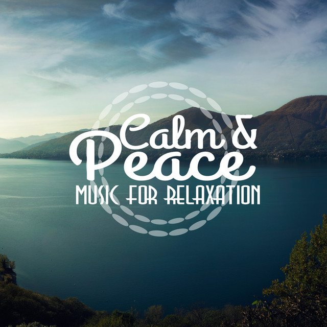 Calm and Peace: Music for Relaxation cover art