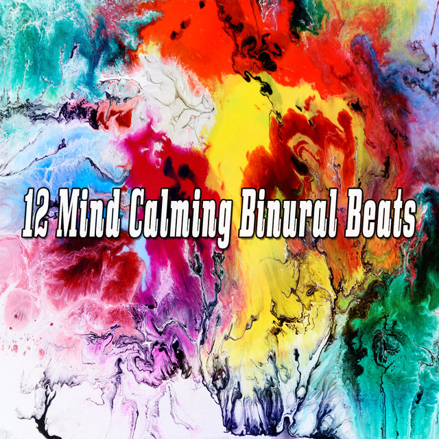 12 Mind Calming Binural Beats cover art