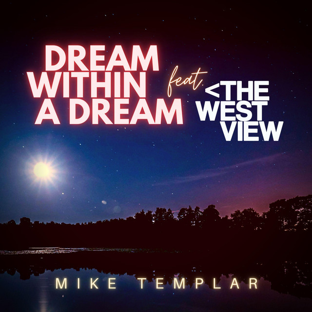Dream Within A Dream - EP by Mike Templar | Spotify