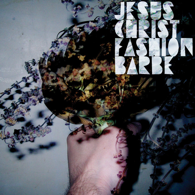 Jesus Christ Fashion Barbe cover art