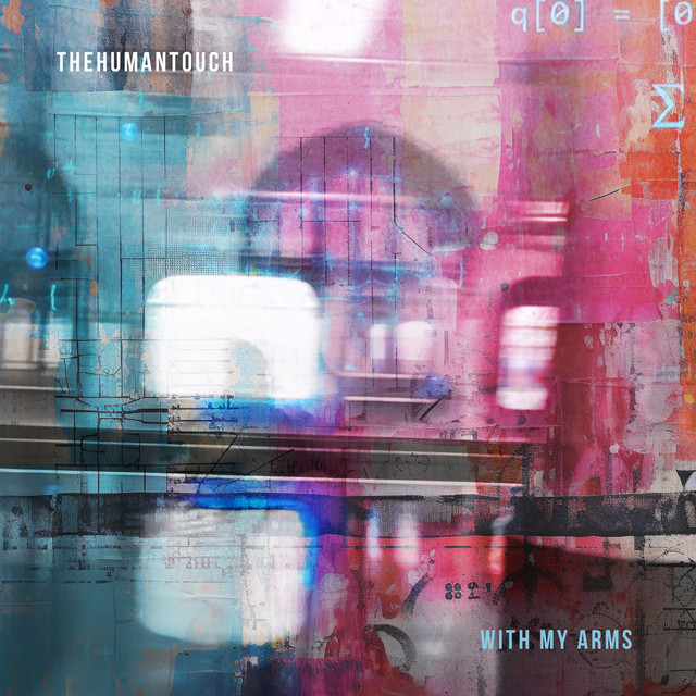 With My Arms (feat. Wells Davis)