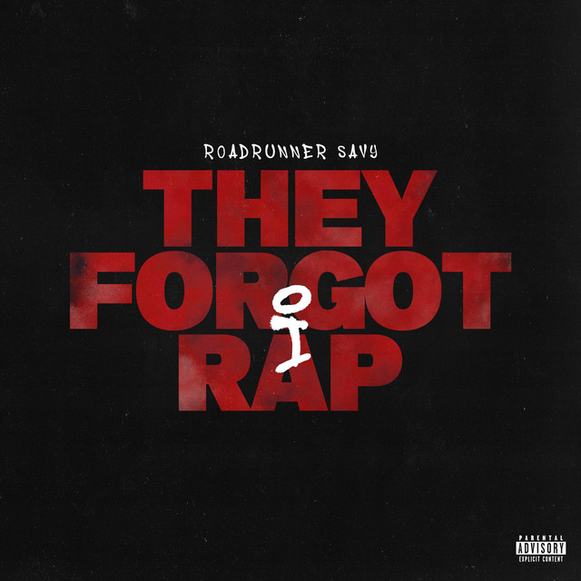 They Forgot I rap cover art
