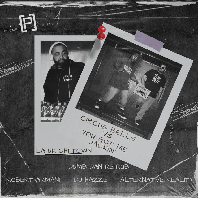 Circus Bells vs You Got Me Jackin' - Dumb Dan Re-Rub