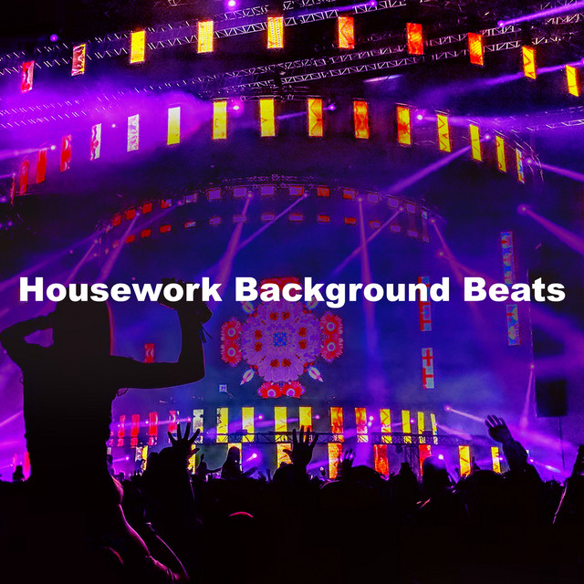 Housework Background Beats - Album by Housework Happy Music Zone | Spotify
