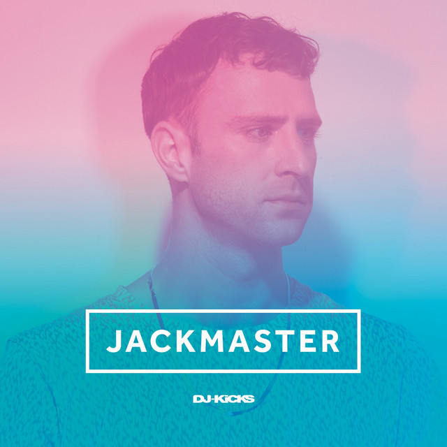 DJ-Kicks (Jackmaster) [DJ Mix] cover art