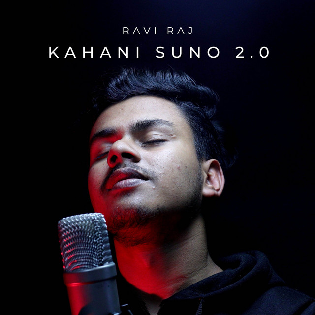 Kahani Suno 2.0 - Single by Ravi Raj | Spotify