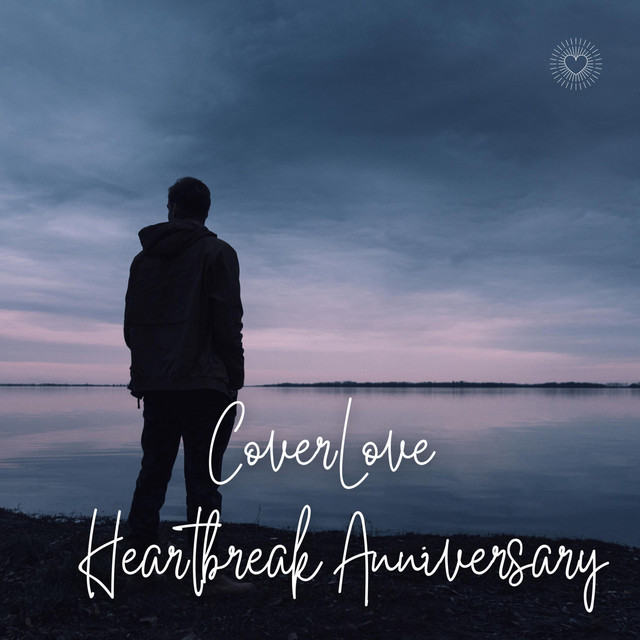 Heartbreak Anniversary