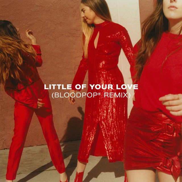Little of Your Love (BloodPop® Remix) cover art