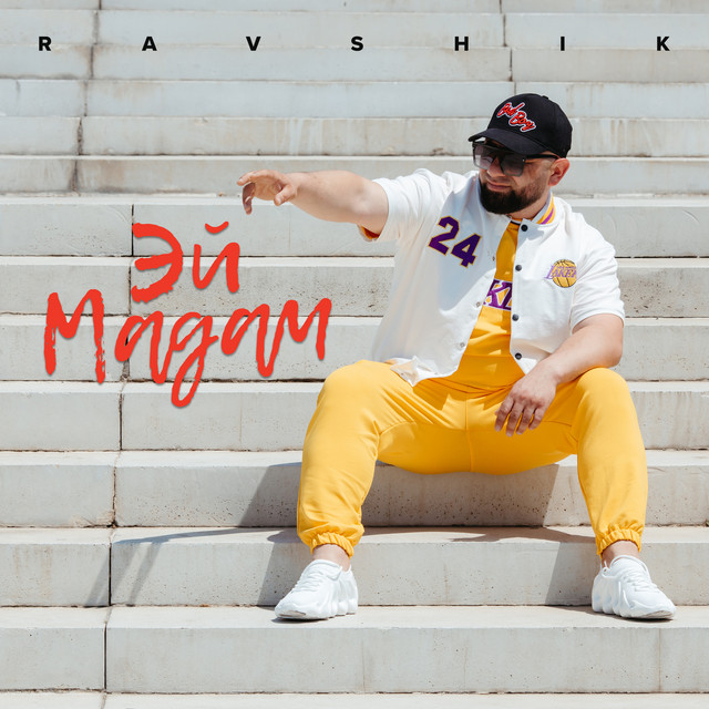 Обкладинка: Эй Мадам — RAVSHIK