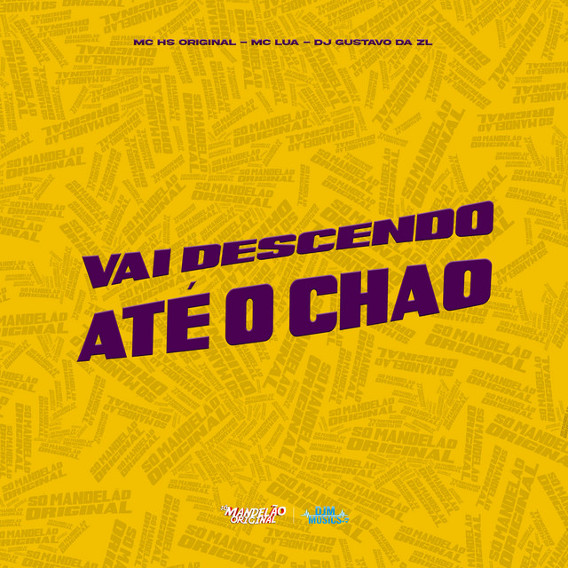 Vai Descendo Até o Chão