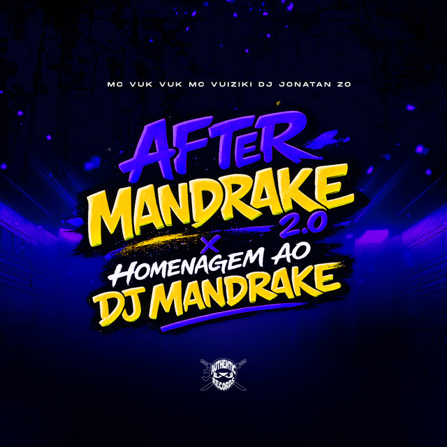 After Mandrake 2.0 X Homenagem ao Dj Mandrake
