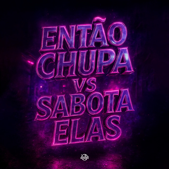 Então Chupa Vs Sabota Elas