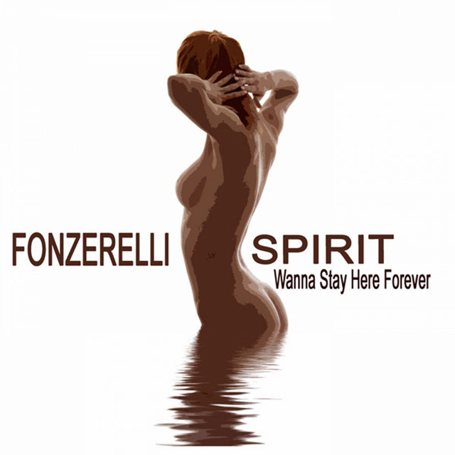 Spirit (Wanna Stay Here Forever) - Radio Edit - Fonzerelli
