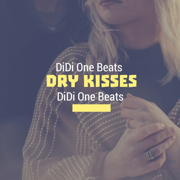Dry kisses